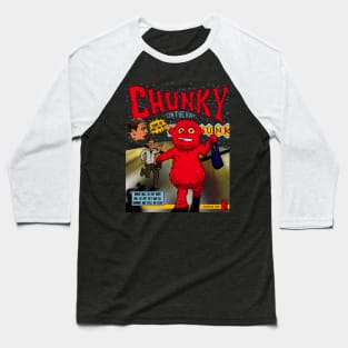 Thaaats a Chunky!!! (No Background) Baseball T-Shirt